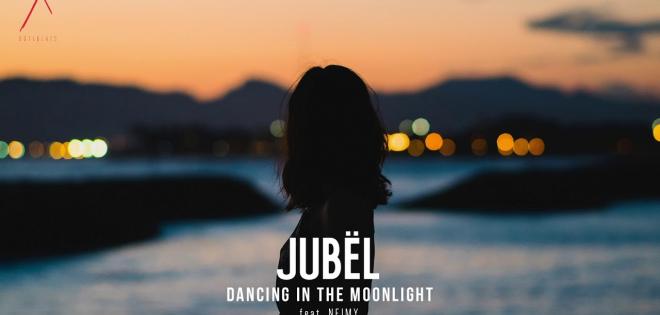 Jubël - Dancing in the Moonlight