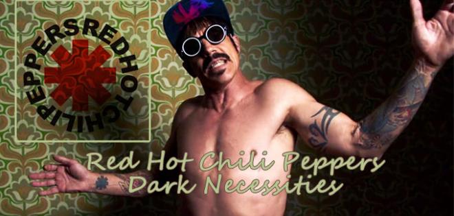 Red Hot Chili Peppers - Dark Necessities